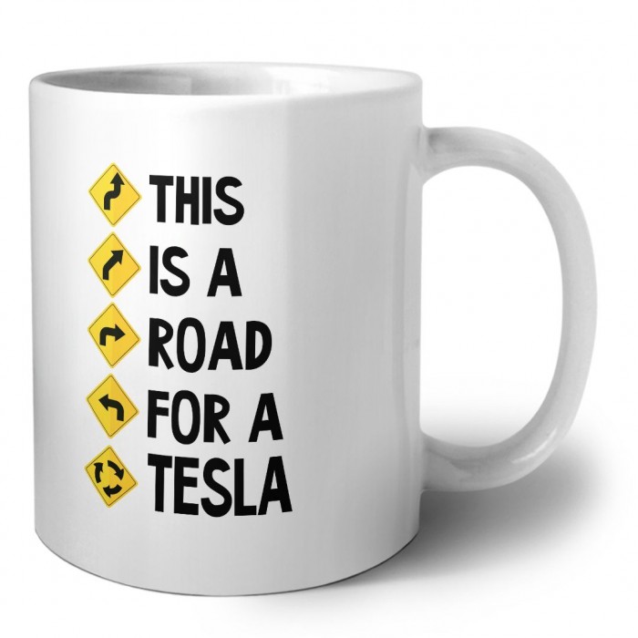 This is a road for a Tesla