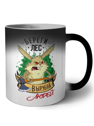 береги лес, вырубай людей