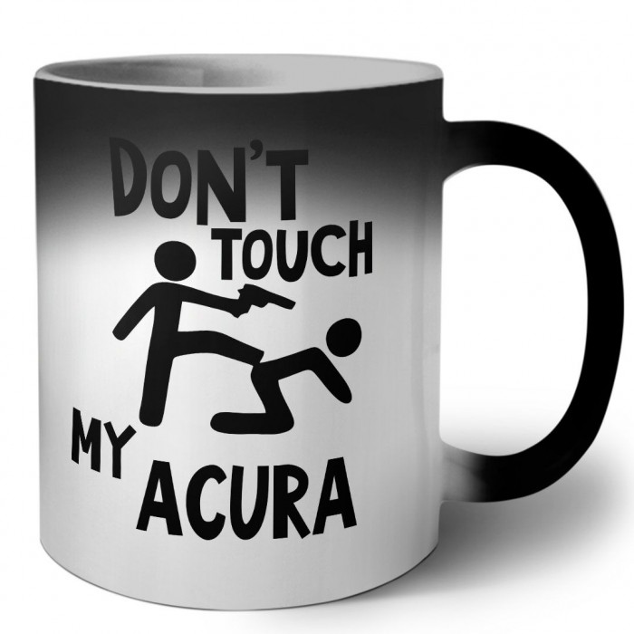 Don't touch my Acura