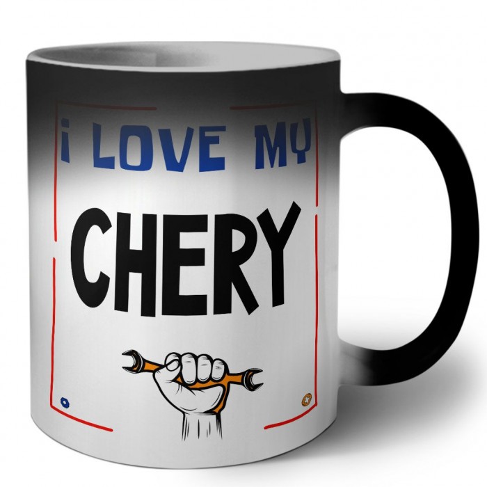 I love my Chery