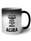 Keep calm and drive Acura