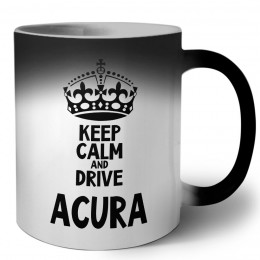 Keep calm and drive Acura