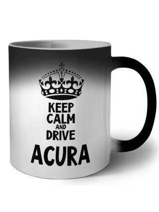 Keep calm and drive Acura