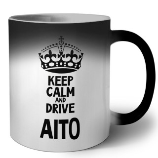 Keep calm and drive Aito