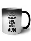 Keep calm and drive Audi