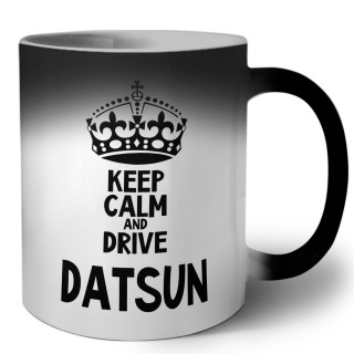 Keep calm and drive Datsun