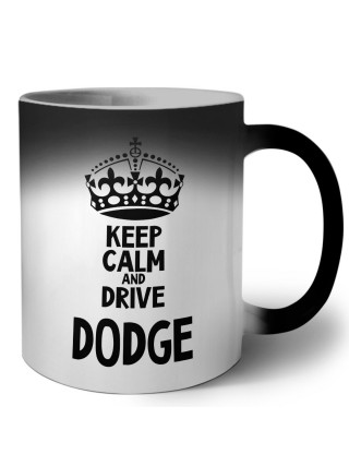 Keep calm and drive Dodge