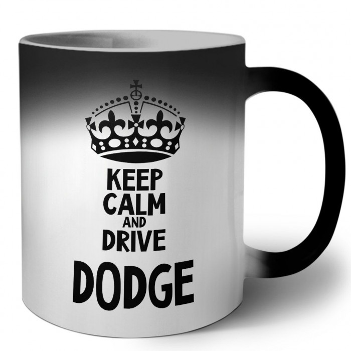 Keep calm and drive Dodge