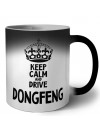 Keep calm and drive DongFeng