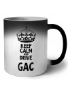 Keep calm and drive GAC