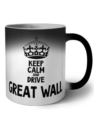 Keep calm and drive Great Wall
