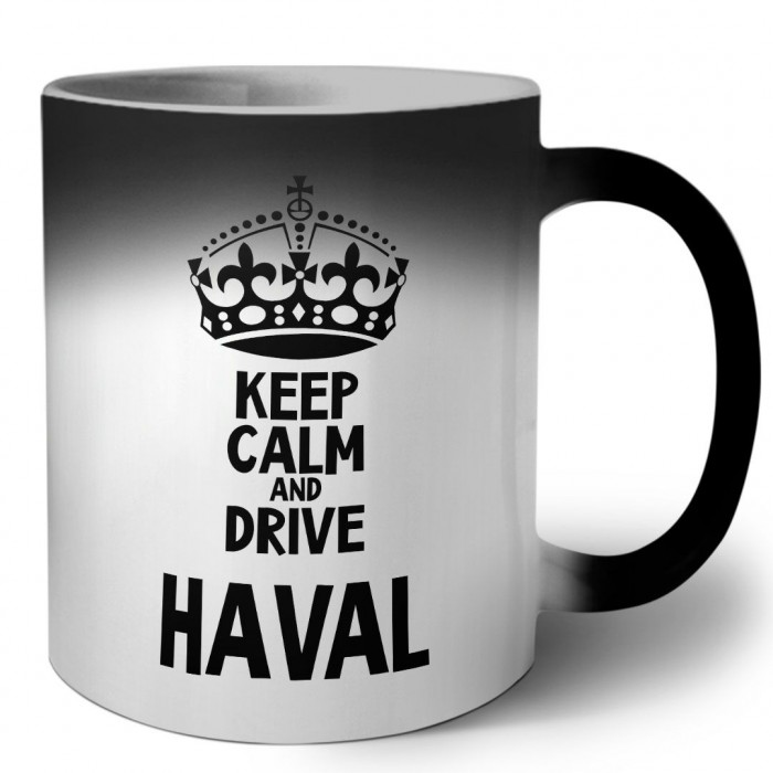 Keep calm and drive Haval