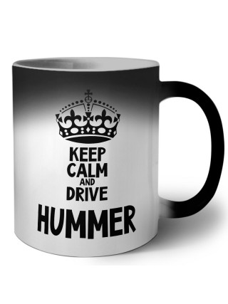 Keep calm and drive Hummer