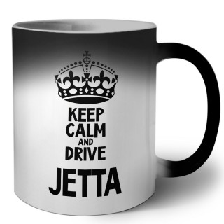 Keep calm and drive Jetta