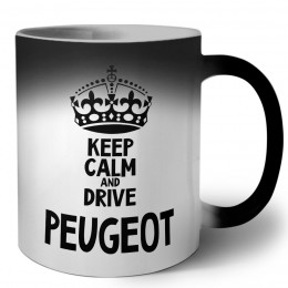 Keep calm and drive Peugeot