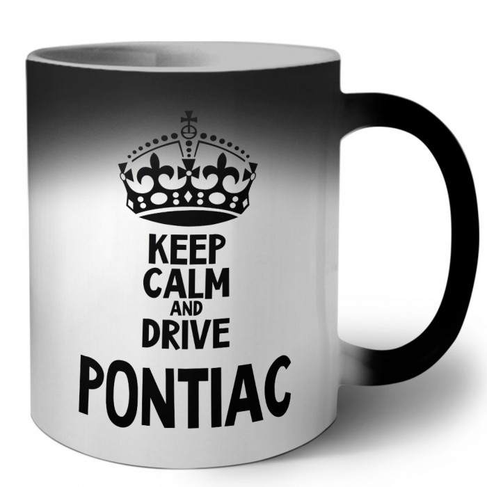 Keep calm and drive Pontiac