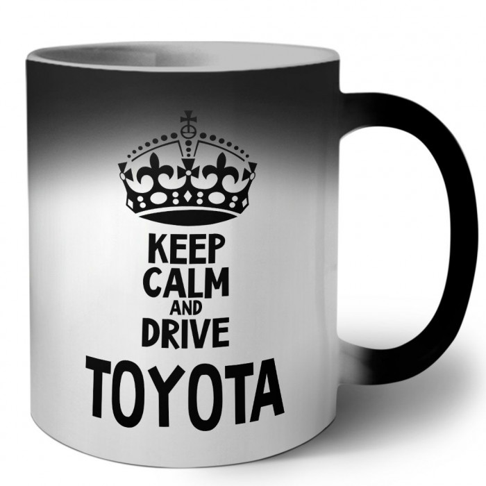 Keep calm and drive Toyota