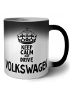 Keep calm and drive Volkswagen