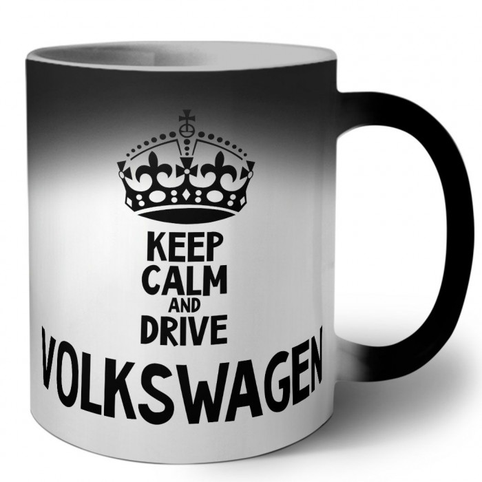 Keep calm and drive Volkswagen