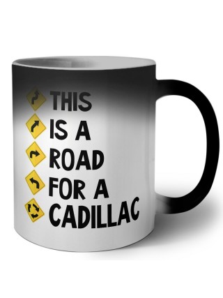 This is a road for a Cadillac