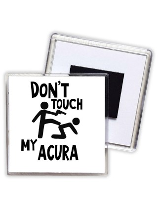Don't touch my Acura