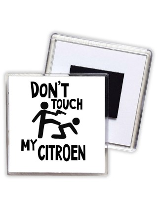 Don't touch my Citroen