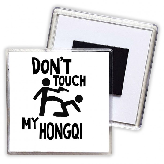 Don't touch my Hongqi