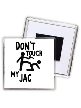 Don't touch my JAC