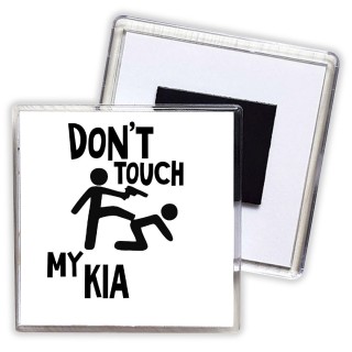 Don't touch my Kia