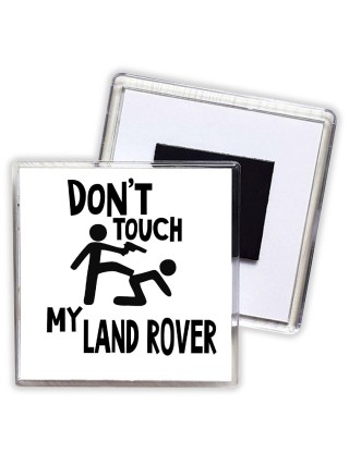 Don't touch my Land Rover