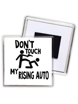 Don't touch my Rising Auto