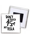 Don't touch my Tesla