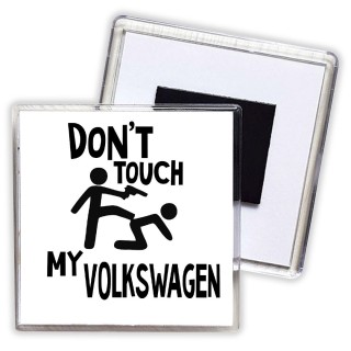 Don't touch my Volkswagen