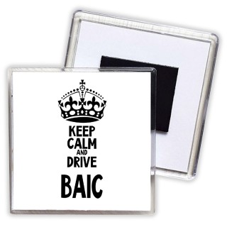 Keep calm and drive BAIC