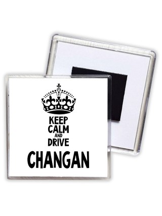 Keep calm and drive Changan