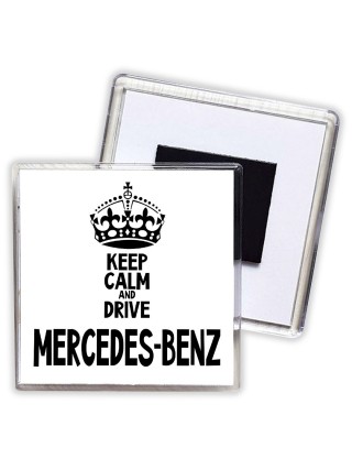 Keep calm and drive Mercedes-Benz