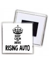 Keep calm and drive Rising Auto