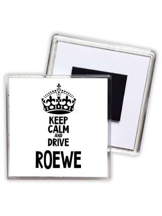 Keep calm and drive Roewe