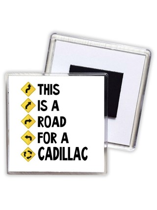 This is a road for a Cadillac