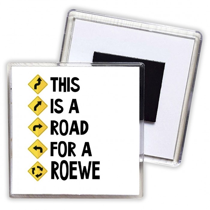 This is a road for a Roewe