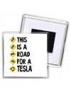 This is a road for a Tesla