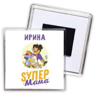 Ирина super мама