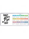 Don't touch my Seat