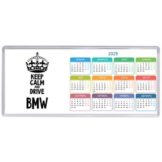 Keep calm and drive Bmw