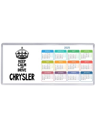 Keep calm and drive Chrysler