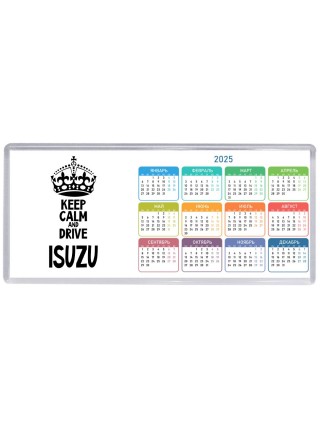 Keep calm and drive Isuzu