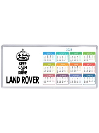 Keep calm and drive Land Rover