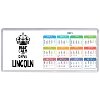 Keep calm and drive Lincoln