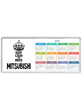 Keep calm and drive Mitsubishi