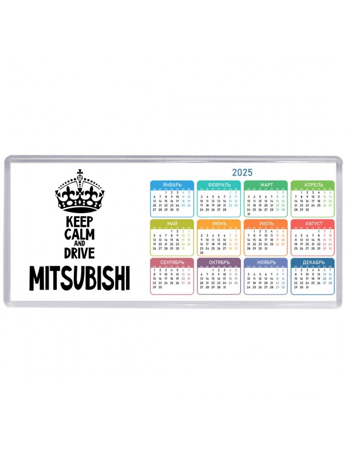 Keep calm and drive Mitsubishi